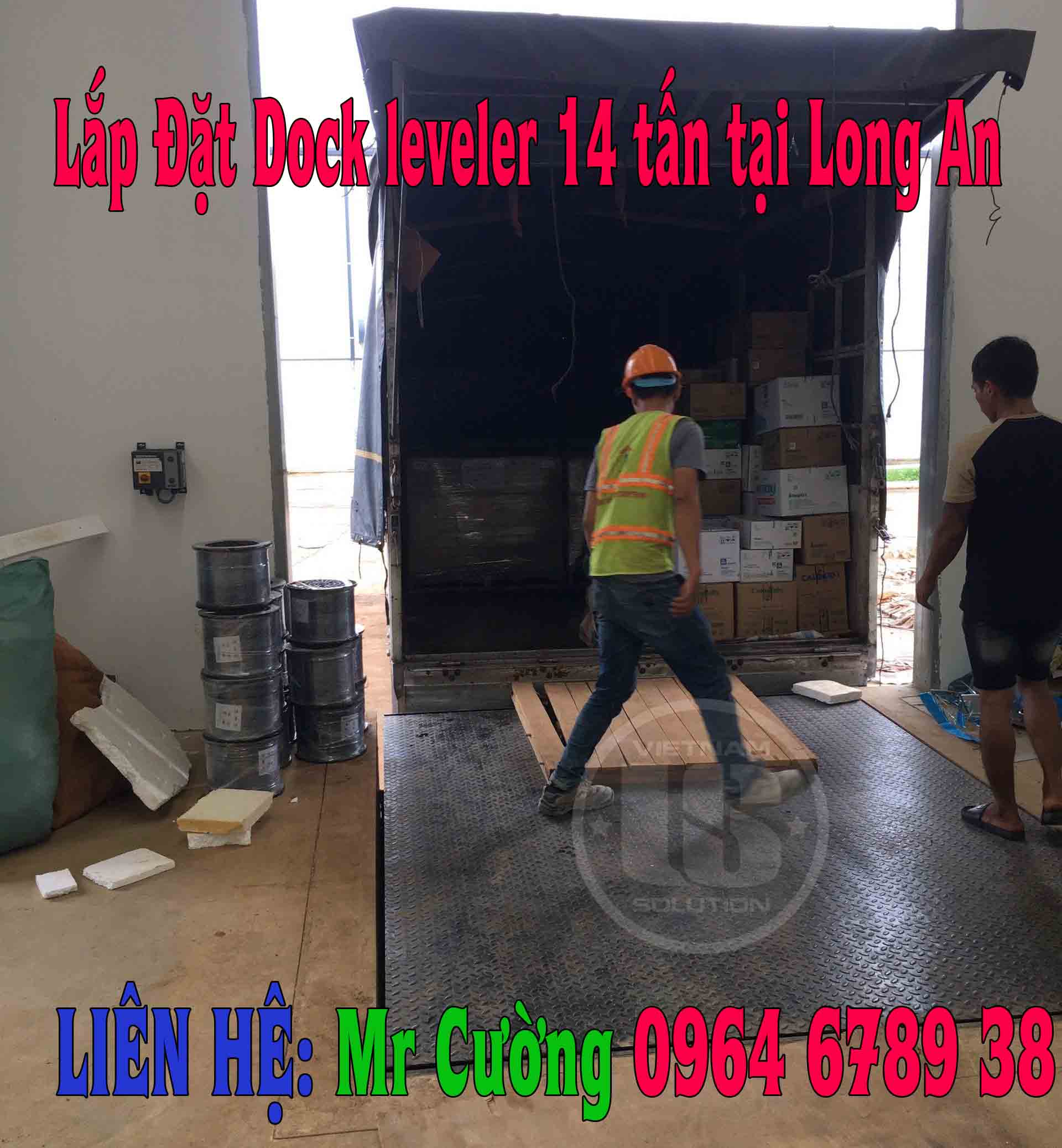 Lắp đặt Dock leveler 14 tấn tại Long An